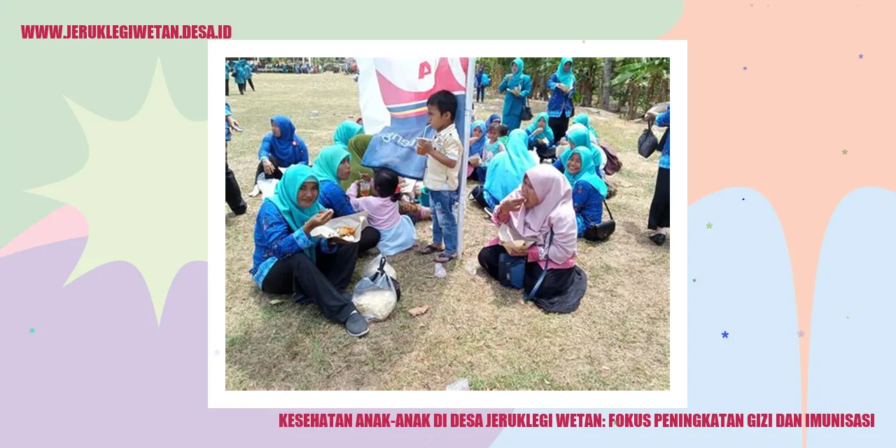 Kesehatan Anak-Anak di Desa Jeruklegi Wetan: Fokus Peningkatan Gizi dan Imunisasi