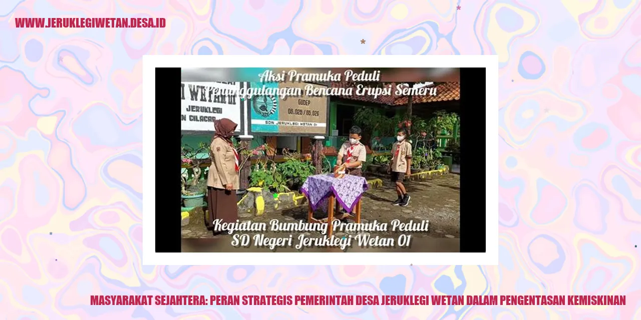 Masyarakat Sejahtera: Peran Strategis Pemerintah Desa Jeruklegi Wetan dalam Pengentasan Kemiskinan