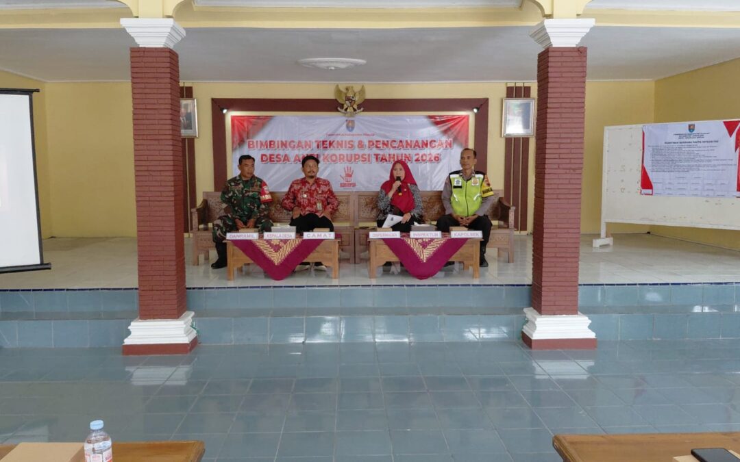 Bimbingan Teknis dan Pencanangan Desa Anti Korupsi 2026, Wujud Komitmen Desa Menuju Tata Kelola Bersih