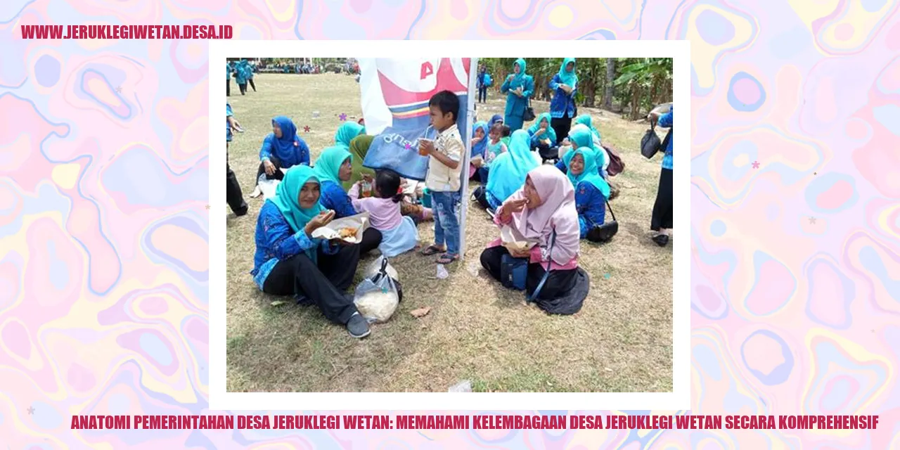 Anatomi Pemerintahan Desa Jeruklegi Wetan: Memahami Kelembagaan Desa Jeruklegi Wetan secara Komprehensif