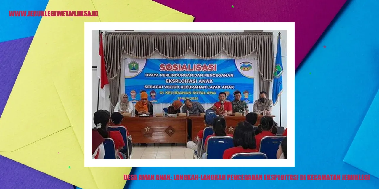 Desa Aman Anak: Langkah-langkah Pencegahan Eksploitasi di Kecamatan Jeruklegi