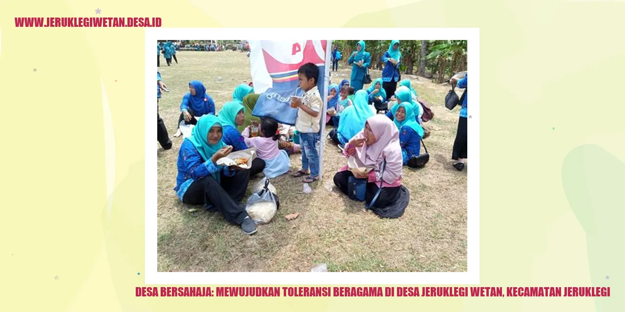 Desa Bersahaja: Mewujudkan Toleransi Beragama di Desa Jeruklegi Wetan, Kecamatan Jeruklegi