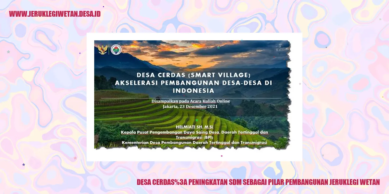 Desa Cerdas: Peningkatan SDM Sebagai Pilar Pembangunan Jeruklegi Wetan