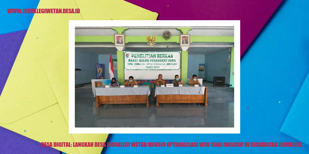 Desa Digital: Langkah Desa Jeruklegi Wetan Menuju Optimalisasi Web yang Inklusif di Kecamatan Jeruklegi