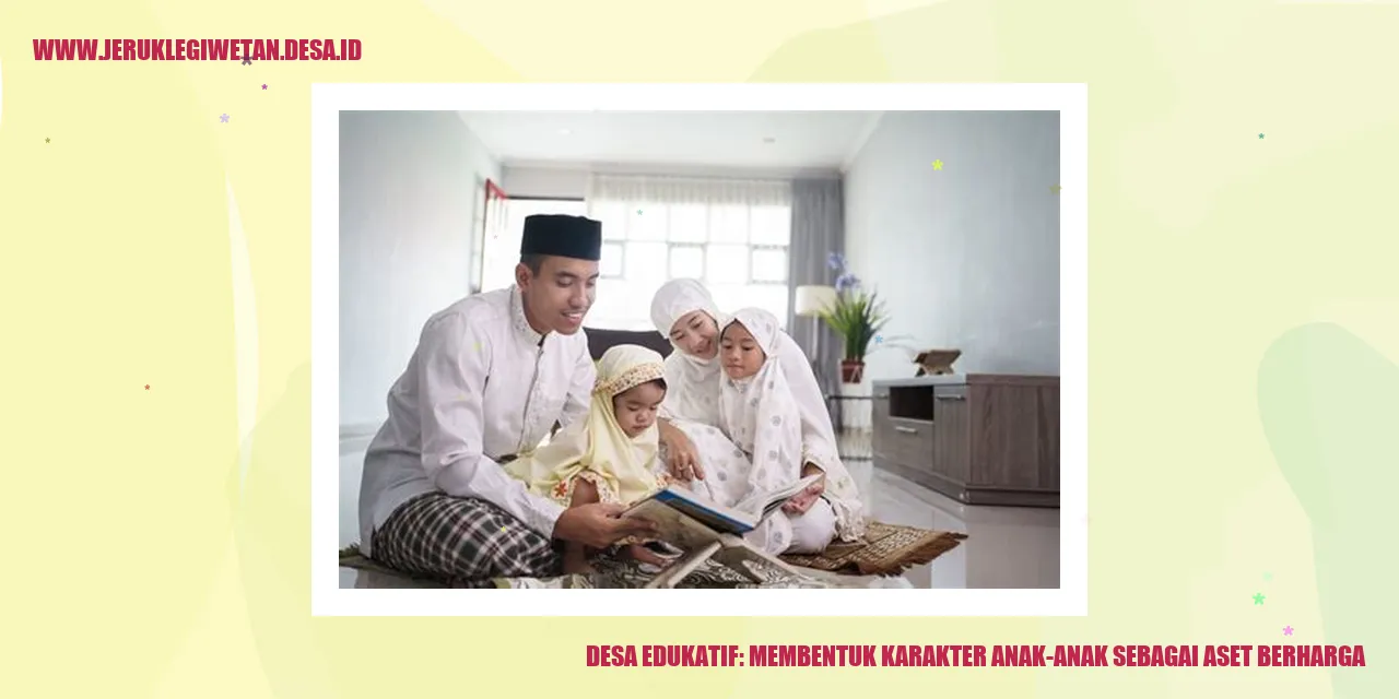 Desa Edukatif: Membentuk Karakter Anak-Anak sebagai Aset Berharga