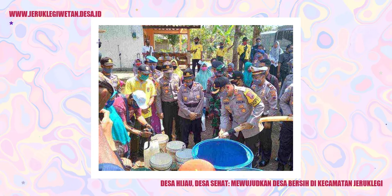 Desa Hijau, Desa Sehat: Mewujudkan Desa Bersih di Kecamatan Jeruklegi