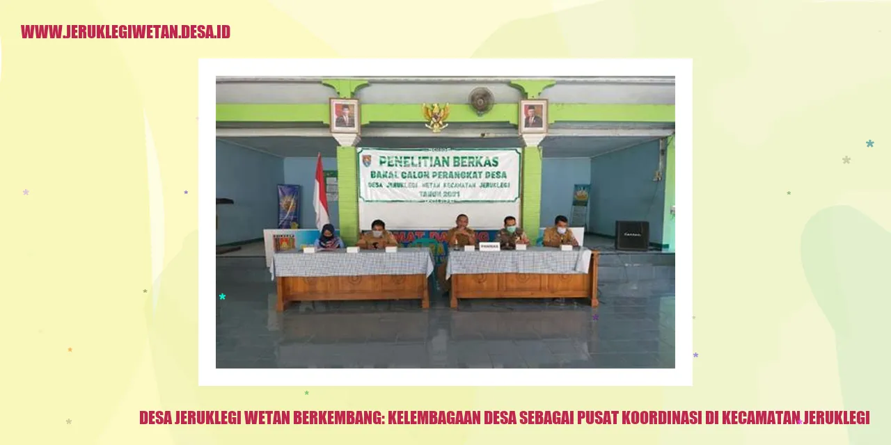 Desa Jeruklegi Wetan Berkembang: Kelembagaan Desa sebagai Pusat Koordinasi di Kecamatan Jeruklegi