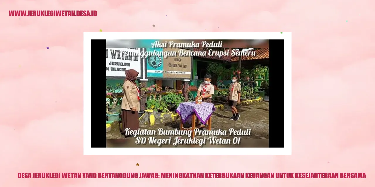 Desa Jeruklegi Wetan yang Bertanggung Jawab: Meningkatkan Keterbukaan Keuangan untuk Kesejahteraan Bersama