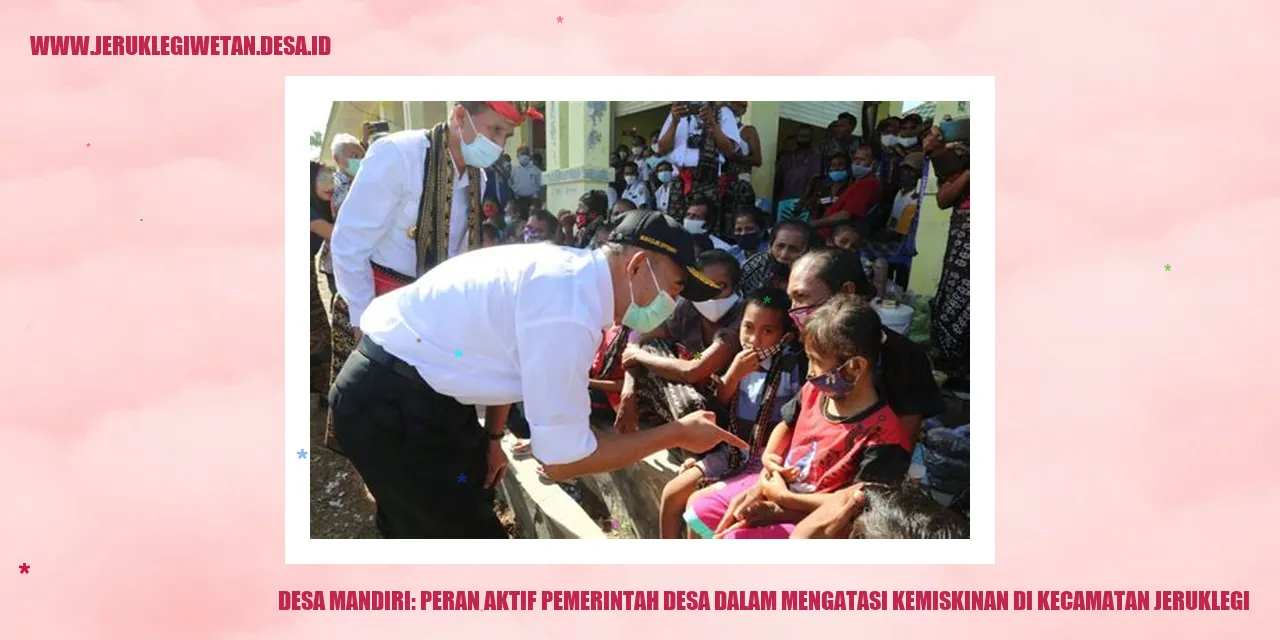 Peran Aktif Pemerintah Desa dalam Mengatasi Kemiskinan