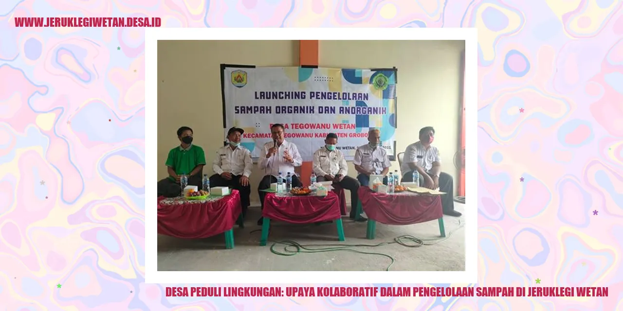 Desa Peduli Lingkungan: Upaya Kolaboratif dalam Pengelolaan Sampah di Jeruklegi Wetan