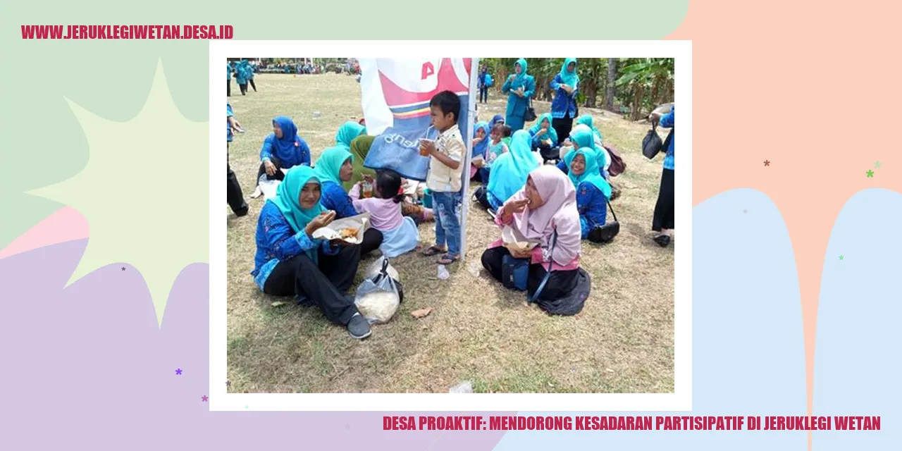 Desa Proaktif: Mendorong Kesadaran Partisipatif di Jeruklegi Wetan