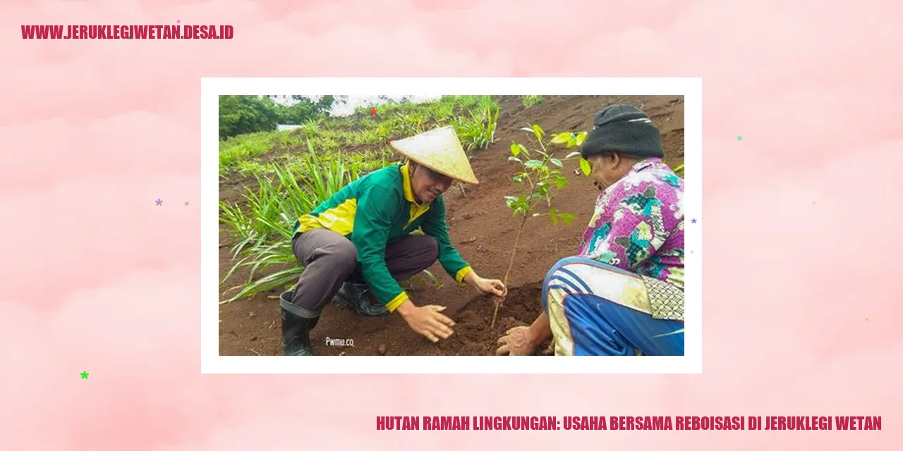 Hutan Ramah Lingkungan: Usaha Bersama Reboisasi di Jeruklegi Wetan