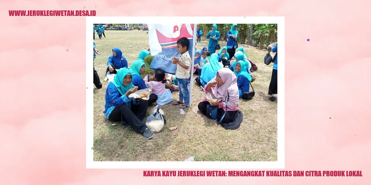 Karya Kayu Jeruklegi Wetan: Mengangkat Kualitas dan Citra Produk Lokal