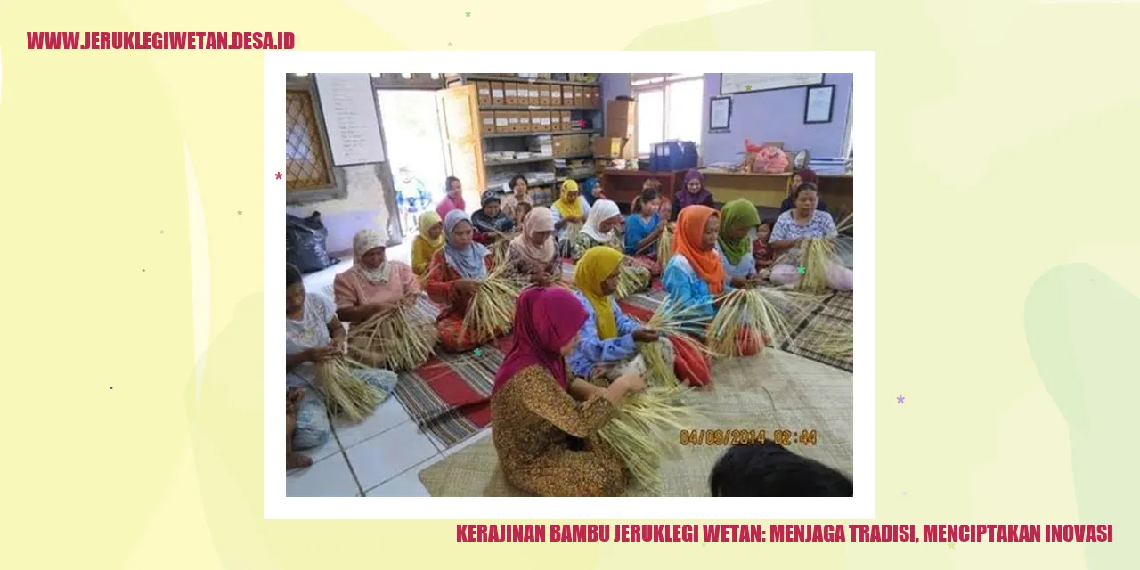 Kerajinan Bambu Jeruklegi Wetan: Menjaga Tradisi, Menciptakan Inovasi