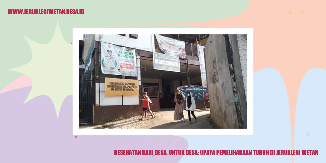 Upaya Pemeliharaan Tubuh di Jeruklegi Wetan