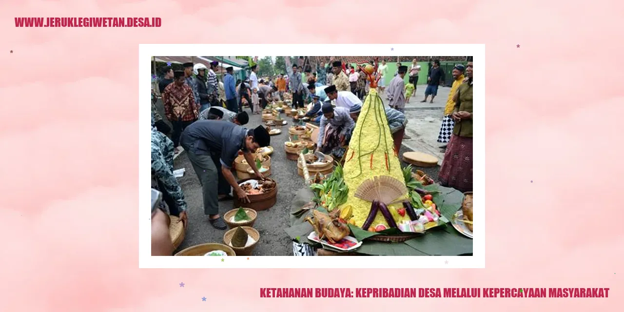 Ketahanan Budaya: Kepribadian Desa melalui Kepercayaan Masyarakat
