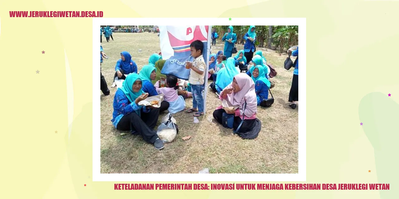 Keteladanan Pemerintah Desa: Inovasi untuk Menjaga Kebersihan Desa Jeruklegi Wetan