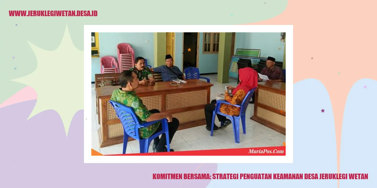 Komitmen Bersama: Strategi Penguatan Keamanan Desa Jeruklegi Wetan