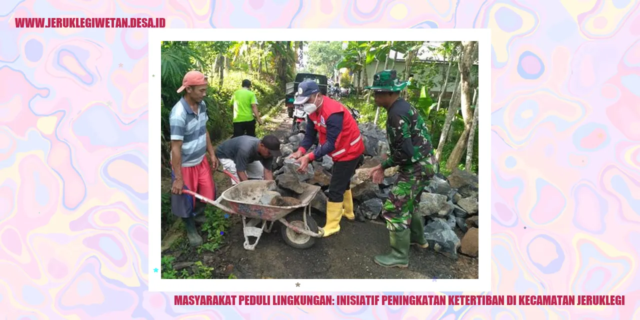 Masyarakat Peduli Lingkungan: Inisiatif Peningkatan Ketertiban di Kecamatan Jeruklegi