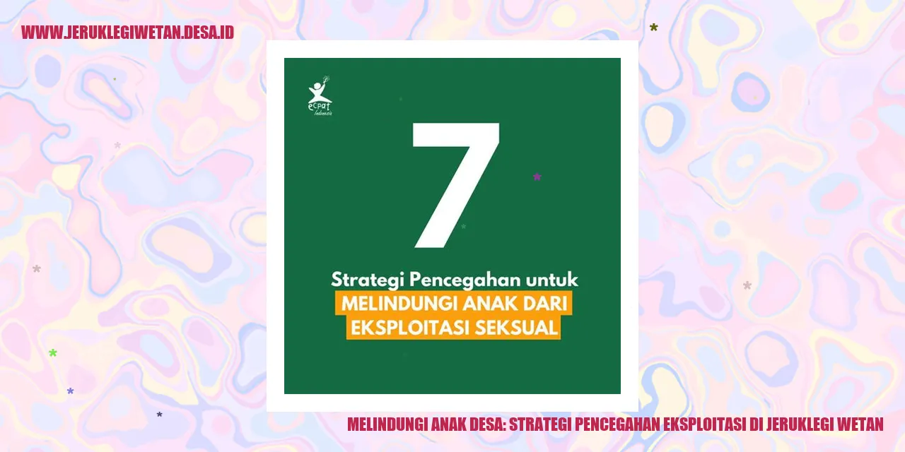 Melindungi Anak Desa: Strategi Pencegahan Eksploitasi di Jeruklegi Wetan
