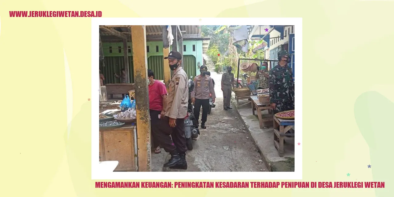 Mengamankan Keuangan: Peningkatan Kesadaran terhadap Penipuan di Desa Jeruklegi Wetan