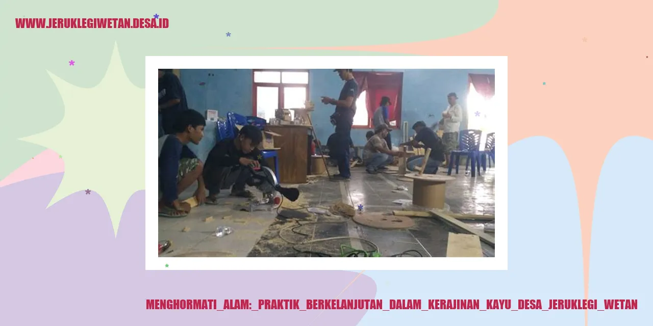 Menghormati Alam: Praktik Berkelanjutan dalam Kerajinan Kayu Desa Jeruklegi Wetan