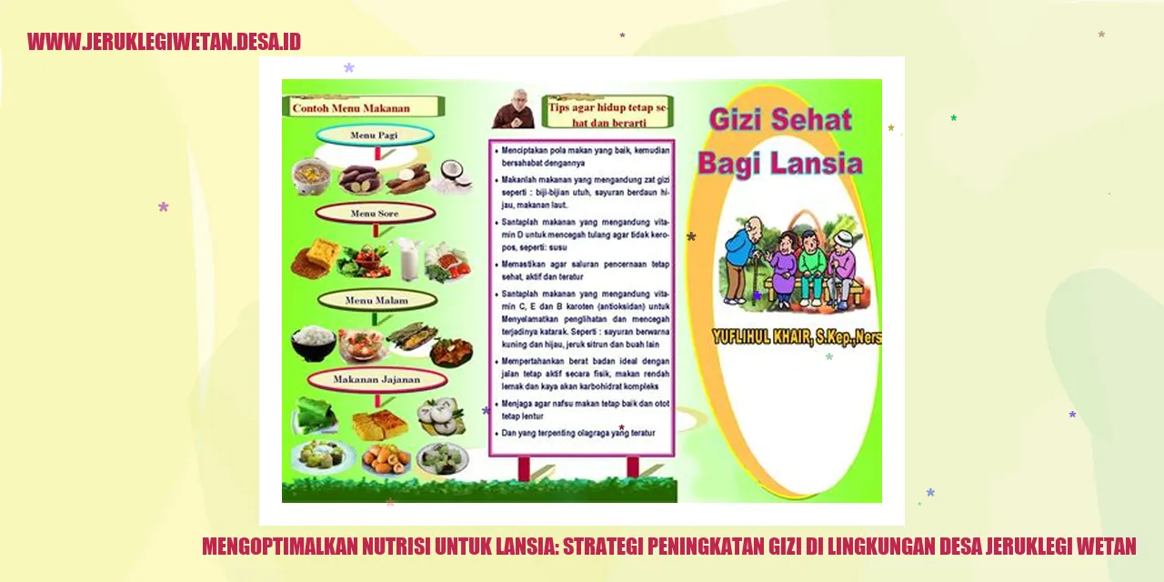 Mengoptimalkan Nutrisi untuk Lansia: Strategi Peningkatan Gizi di Lingkungan Desa Jeruklegi Wetan