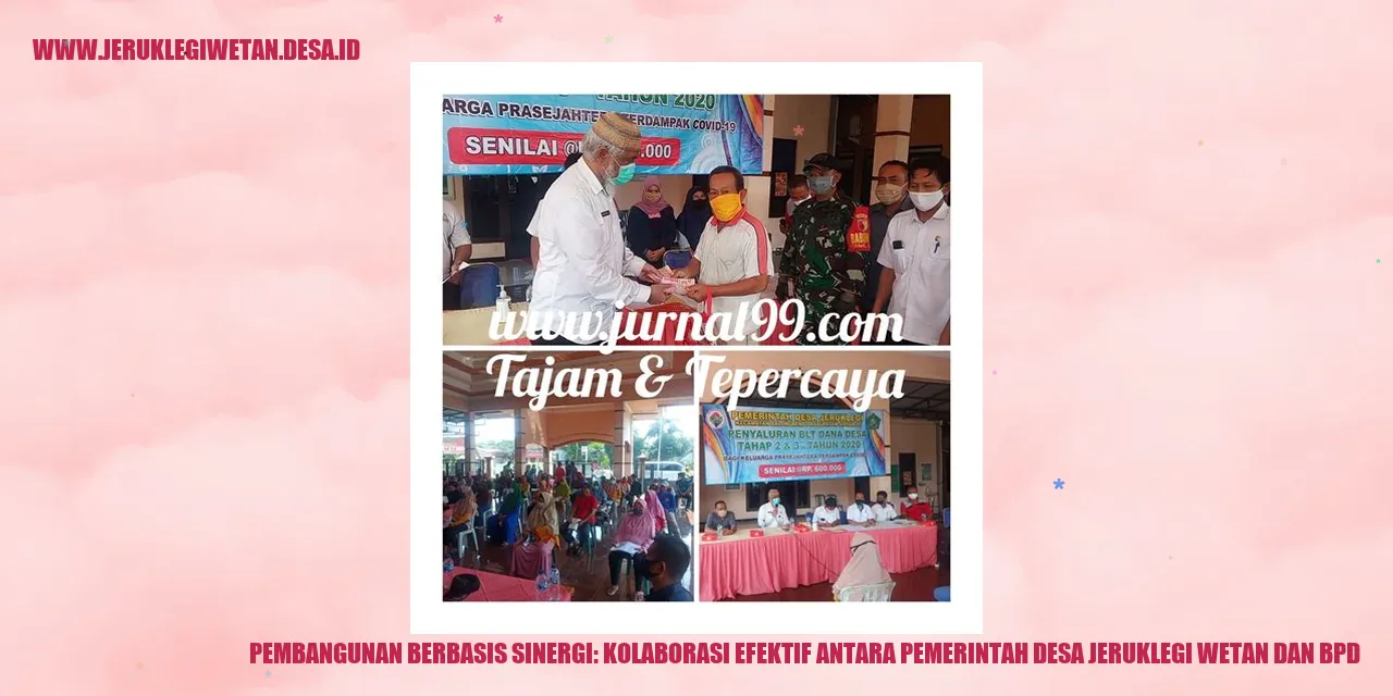 Pembangunan Berbasis Sinergi: Kolaborasi Efektif antara Pemerintah Desa Jeruklegi Wetan dan BPD