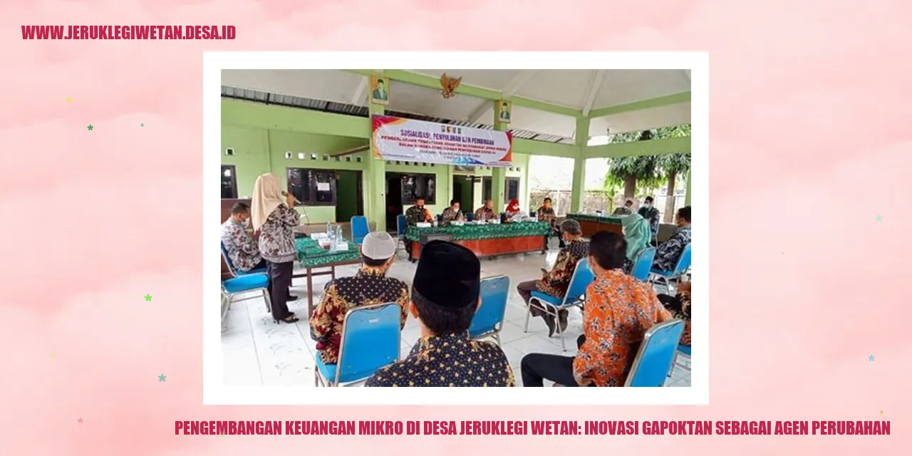 Pengembangan Keuangan Mikro di Desa Jeruklegi Wetan: Inovasi Gapoktan sebagai Agen Perubahan