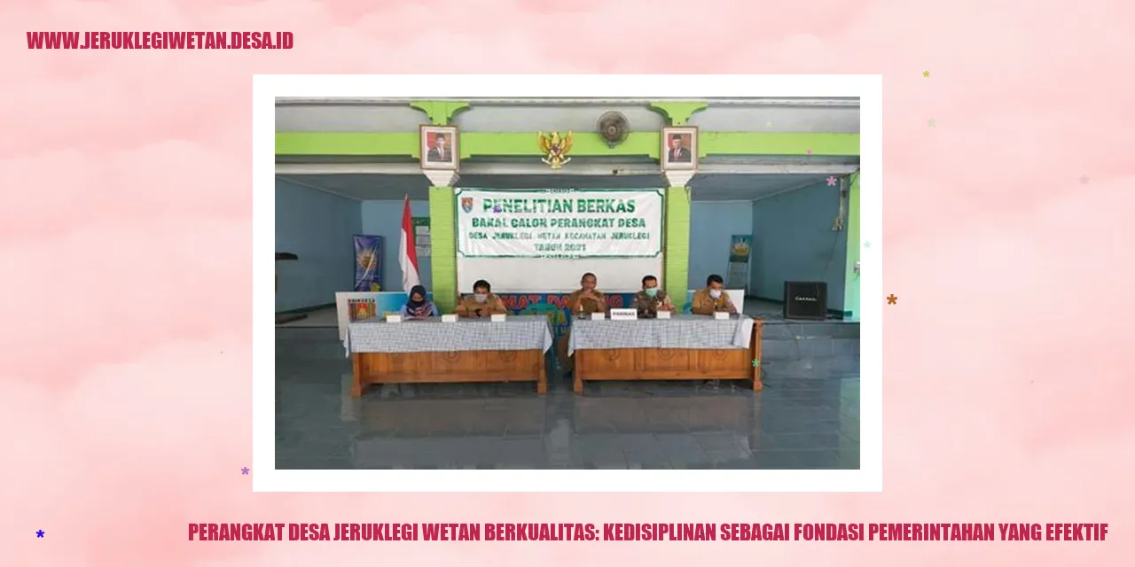 Perangkat Desa Jeruklegi Wetan Berkualitas: Kedisiplinan sebagai Fondasi Pemerintahan yang Efektif