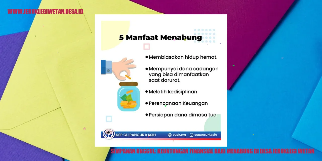 Simpanan Unggul: Keuntungan Finansial dari Menabung di Desa Jeruklegi Wetan