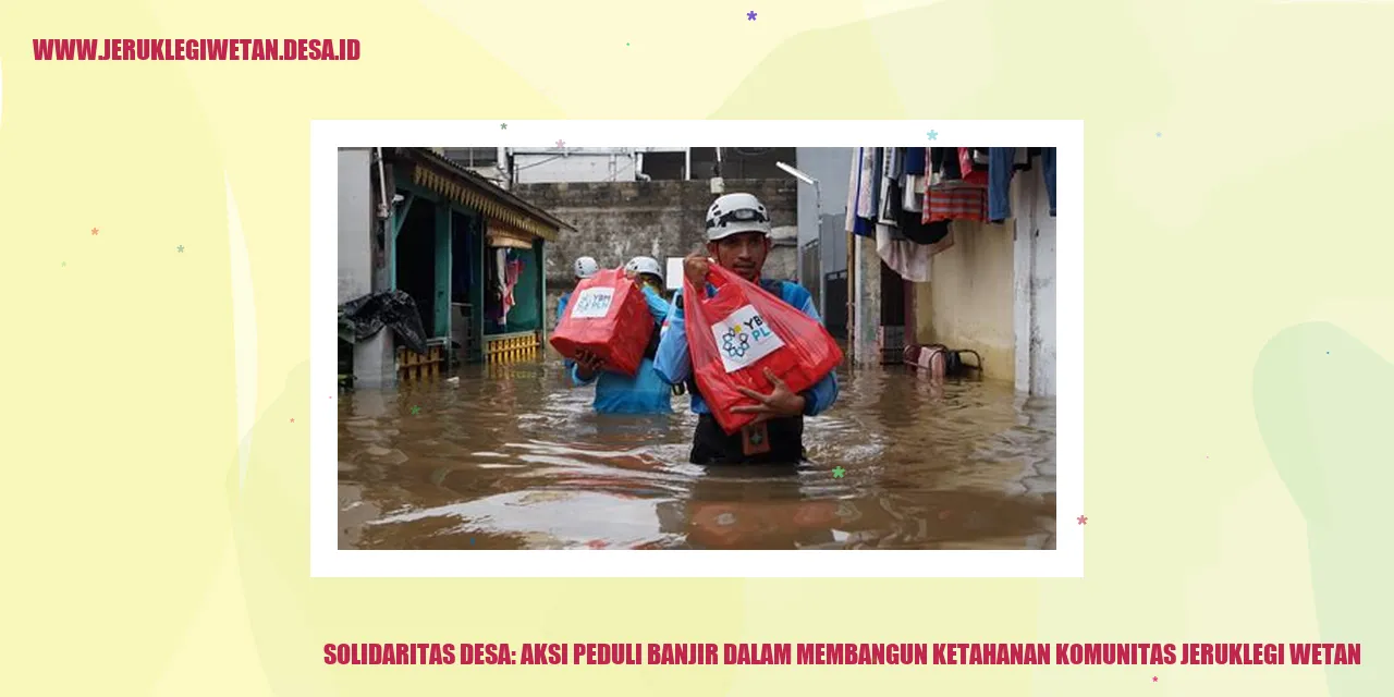 Solidaritas Desa: Aksi Peduli Banjir dalam Membangun Ketahanan Komunitas Jeruklegi Wetan